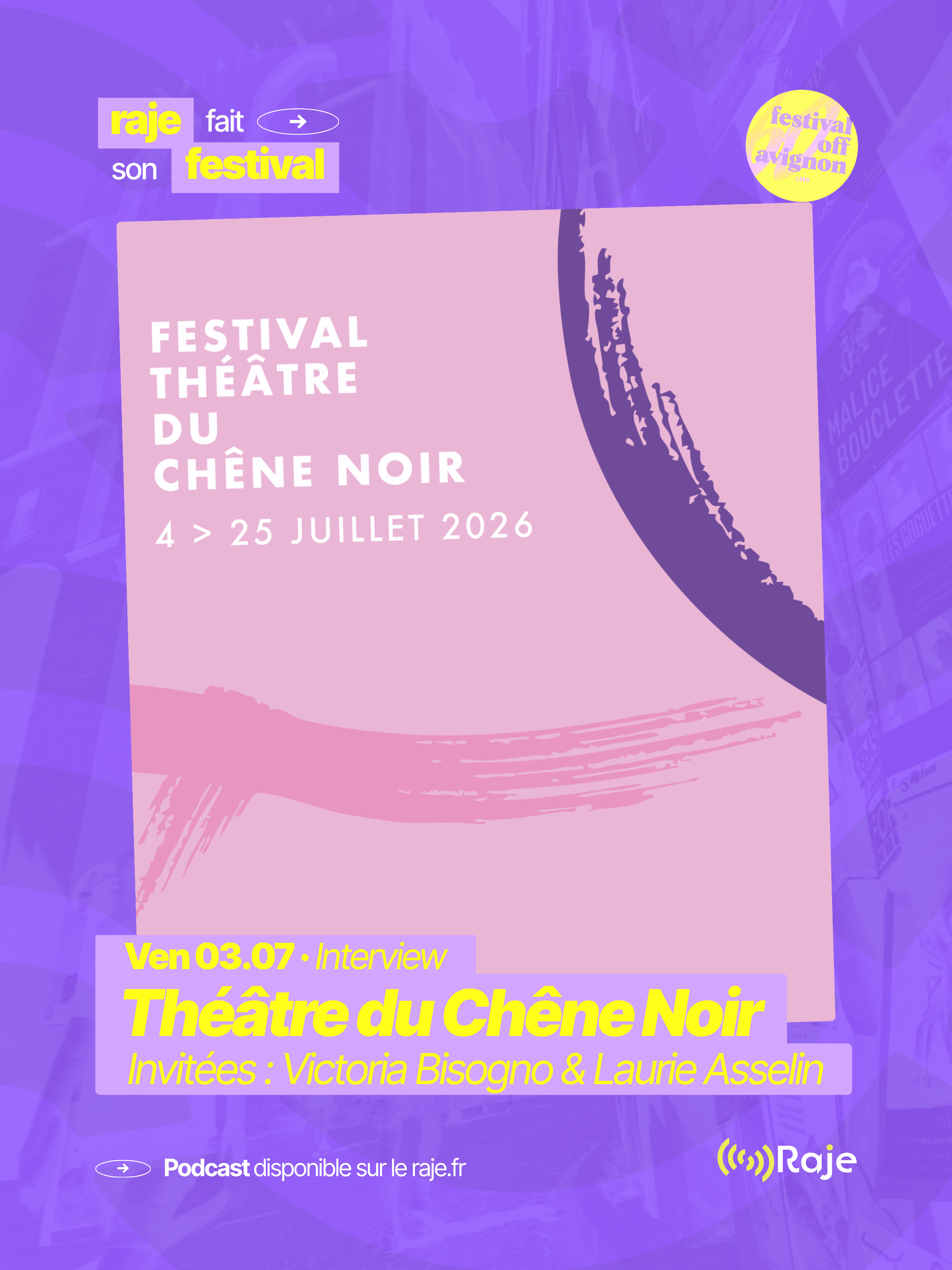 RAJE fait son festival - La programmation du Théâtre du Chêne Noir - 03.07.2026